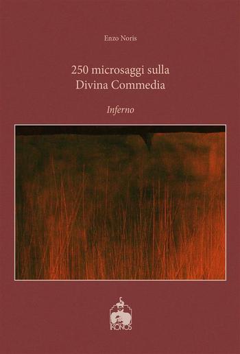 250 microsaggi sulla Divina Commedia. Inferno PDF