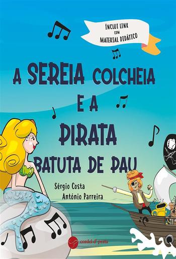 A Sereia Colcheia e a Pirata Batuta de Pau PDF