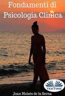 Fondamenti di Psicologia Clinica PDF