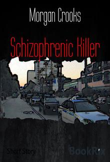 Schizophrenic Killer PDF