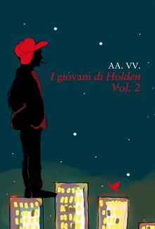 I giovani di Holden - Vol. 2 PDF