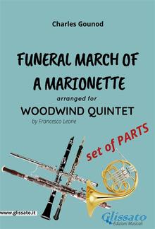 Funeral march of a Marionette - Woodwind Quintet (Set of Parts) PDF