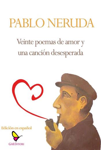 Veinte poemas de amor y una canción desesperada PDF