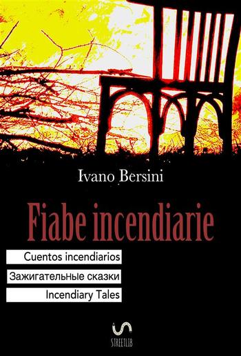 Fiabe incendiarie Cuentos incendiarios Зажигательные сказки Incendiary Tales PDF