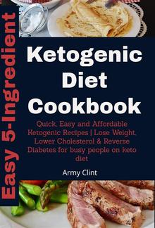 Easy 5-Ingredient Ketogenic Diet Cookbook PDF