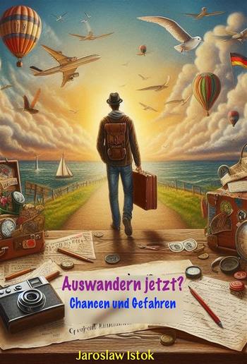 Auswandern jetzt? PDF Auswandern jetzt? PDF