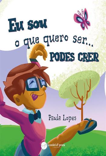 Eu sou o que quero ser...PODES CRER PDF