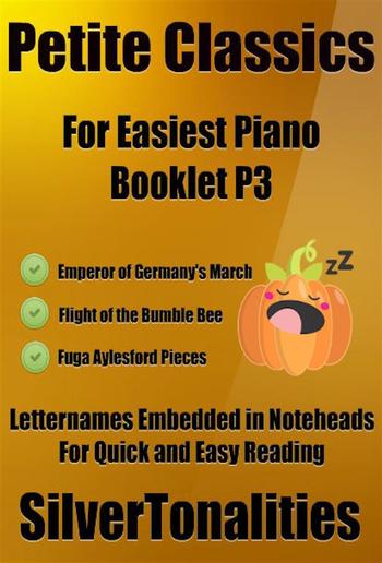 Petite Classics for Easiest Piano Booklet P3 PDF