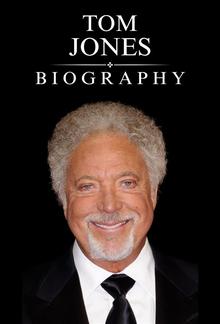 It's Not Unusual: The Journey of Tom Jones, An Intimate Biography PDF