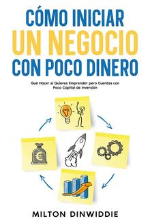 Cómo Iniciar un Negocio con Poco Dinero PDF