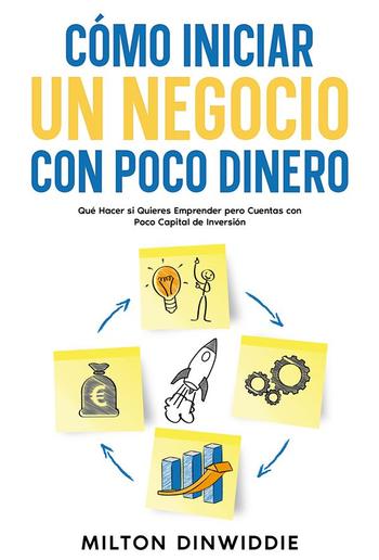 Cómo Iniciar un Negocio con Poco Dinero PDF