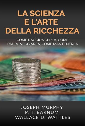 La Scienza e l'Arte della Ricchezza PDF