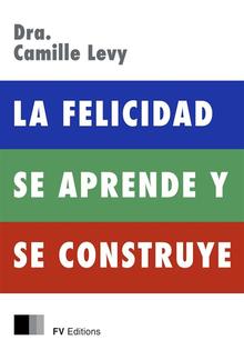 La Felicidad se Aprende y se Construye PDF