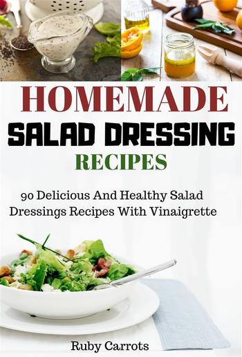 Homemade Salad Dressing Recipes: PDF