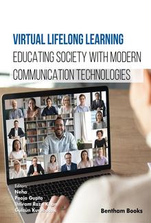 Virtual Lifelong Learning: Educating Society with Modern Communication Technologies PDF