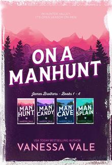 On A Manhunt: The James Brothers: Books 1 - 4 PDF