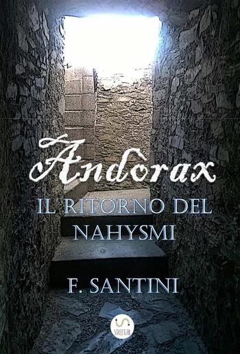 Andòrax - Il ritorno del nahysmi PDF