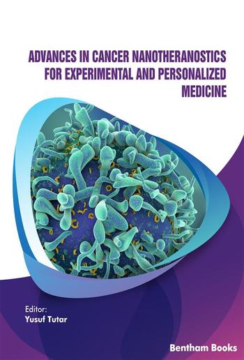 Advances in Cancer Nanotheranostics for Experimental and Personalized Medicine PDF