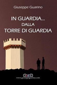 In guardia... dalla Torre di Guardia PDF