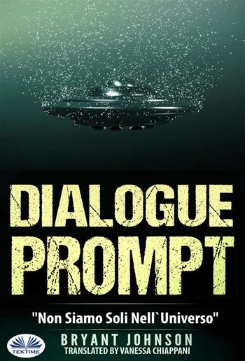 Dialogue Prompt - Non Siamo Soli Nell'Universo PDF