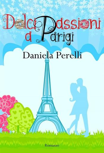 Dolci passioni a Parigi PDF