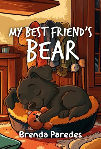 My Best Friend’s Name is Bear PDF