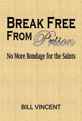 Break Free From Prison PDF