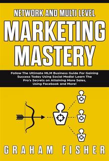 Network and Multi-Level Marketing Mastery PDF
