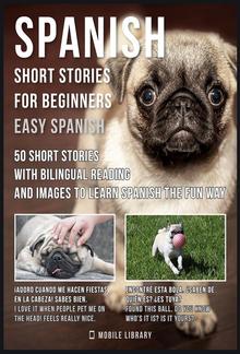 Spanish Short Stories For Beginners (Easy Spanish) PDF