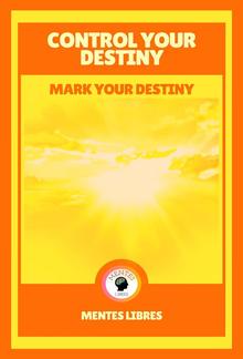 Control Your Destiny - Mark Your Destiny ( 2 Books) PDF