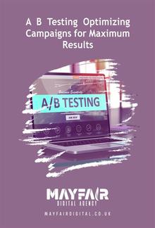 A B Testing Optimizing Campaigns for Maximum Results PDF