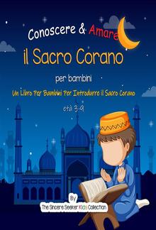 Conoscere & Amare il Sacro Corano PDF