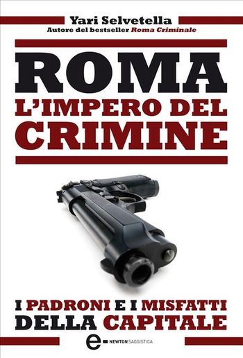 Roma. L'impero del crimine PDF