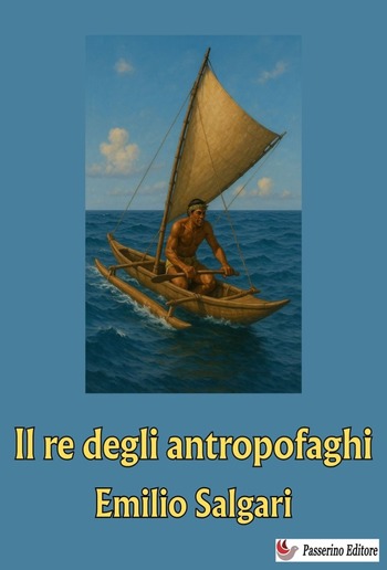 Il re degli antropofaghi PDF