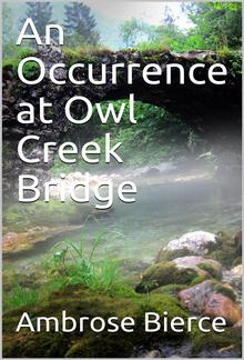 An Occurrence at Owl Creek Bridge PDF