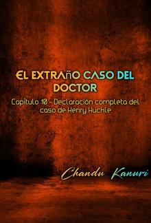 Capítulo 10 - Declaración completa del caso de Henry Huckle PDF