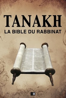 Tanakh : La Bible du Rabbinat PDF