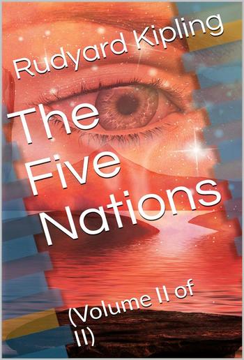 The Five Nations, Volume II (of 2) PDF