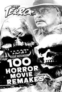 Legacy of Terror: 100 Horror Movie Remakes (2021) PDF
