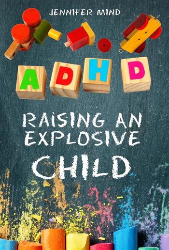 ADHD Raising An Explosive Child PDF