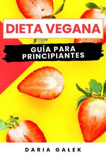 Dieta Vegana: Guía para Principiantes PDF