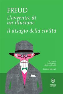 L’avvenire di un’illusione - Il disagio della civiltà PDF