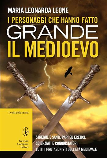 I personaggi che hanno fatto grande il Medioevo PDF