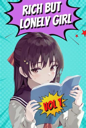 Rich But Lonely Girl Vol 1 PDF