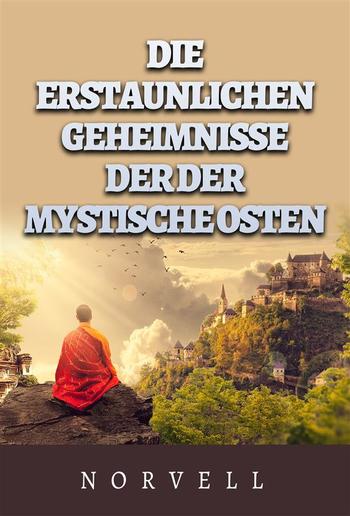 Die erstaunlichen geheimnisse der der mystische osten (Übersetzt) PDF