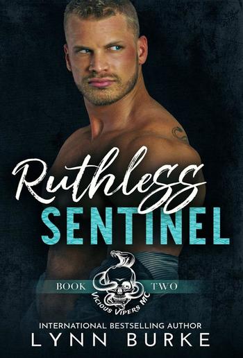 Ruthless Sentinel: Vicious Vipers MC 2 PDF