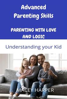 Advanced Parenting Skills: Understanding your Kid PDF