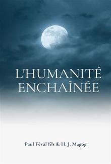 L'Humanité enchaînée PDF