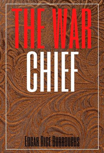 The War Chief Annotated) PDF