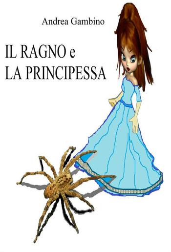 Il Ragno e la Principessa PDF